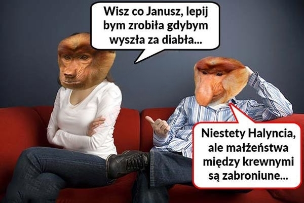 Janusz gorszy od diabła :D