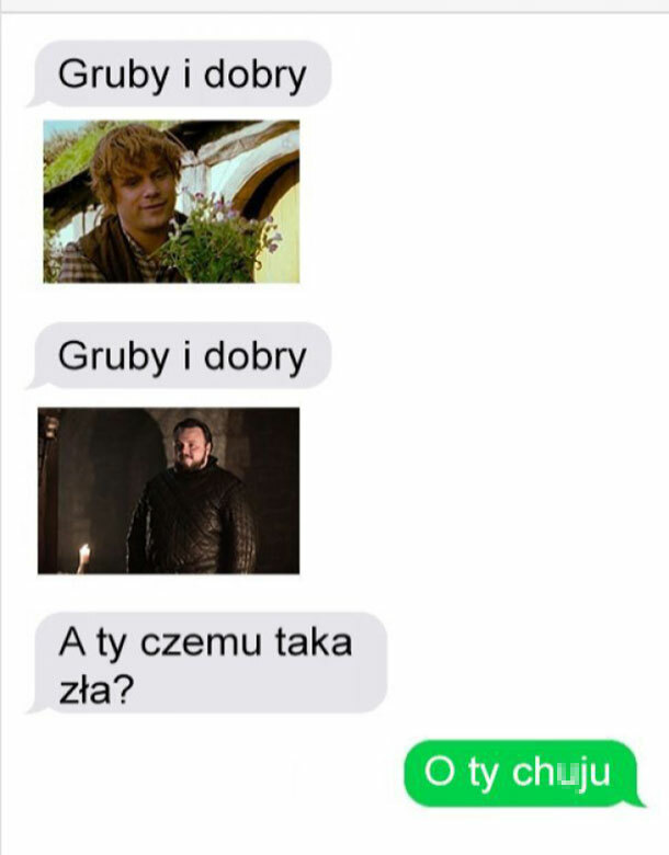 Grubi zawsze są dobrzy?