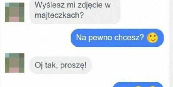 Zdjęcie w majteczkach. Sam tego chciał! :D