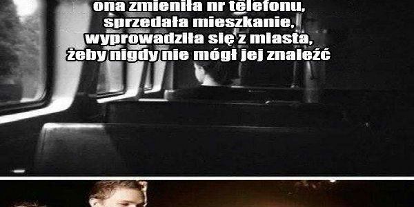 Ona zmieniła numer telefonu, a on?