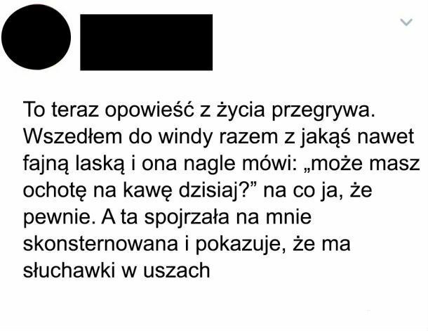 Z życia przegrywa :D