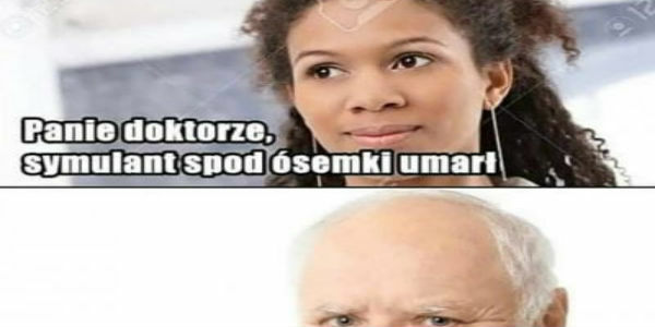 Zmarł symulant xDDD