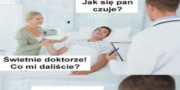 Jak się pan czuje? 