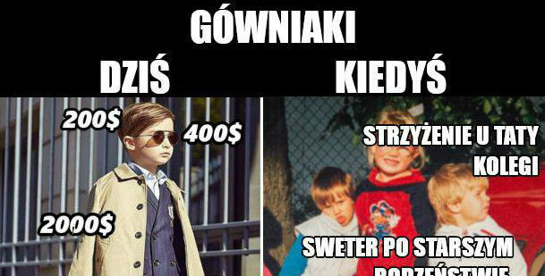 Dzieciaki kiedyś i dziś :D