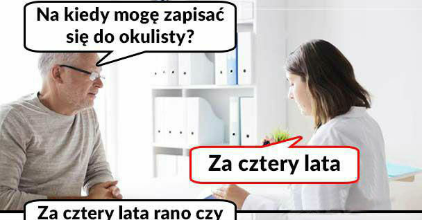 Wolny termin u lekarza :D
