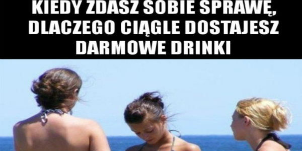 Darmowe drinki :D 