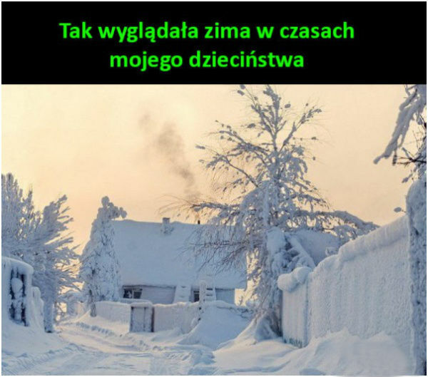 Zima kiedyś <3 