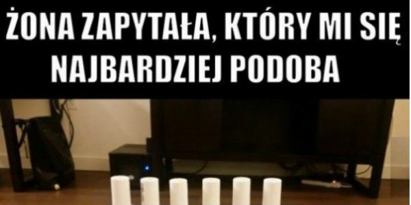 Żona zapytała...