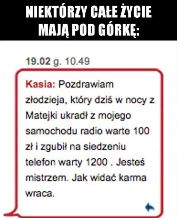 Karma wraca :D