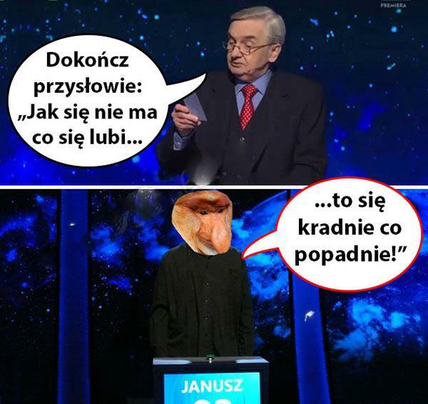 Januszowe przysłowie :D