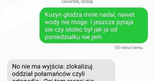 Genialna porada kuzyna. Nikt mu lepiej nie doradzi :D