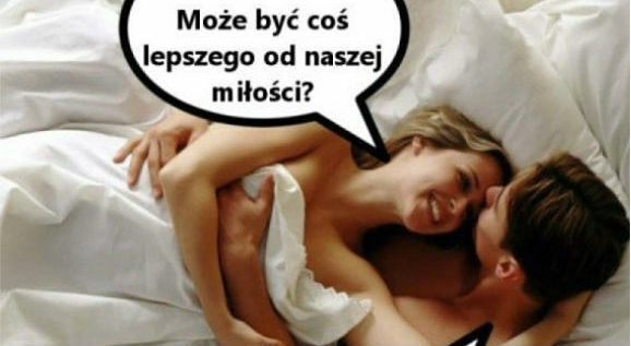 Coś lepszego od miłości :D