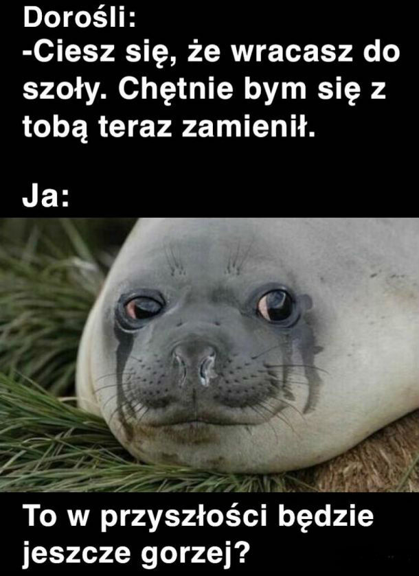 To może być gorzej??
