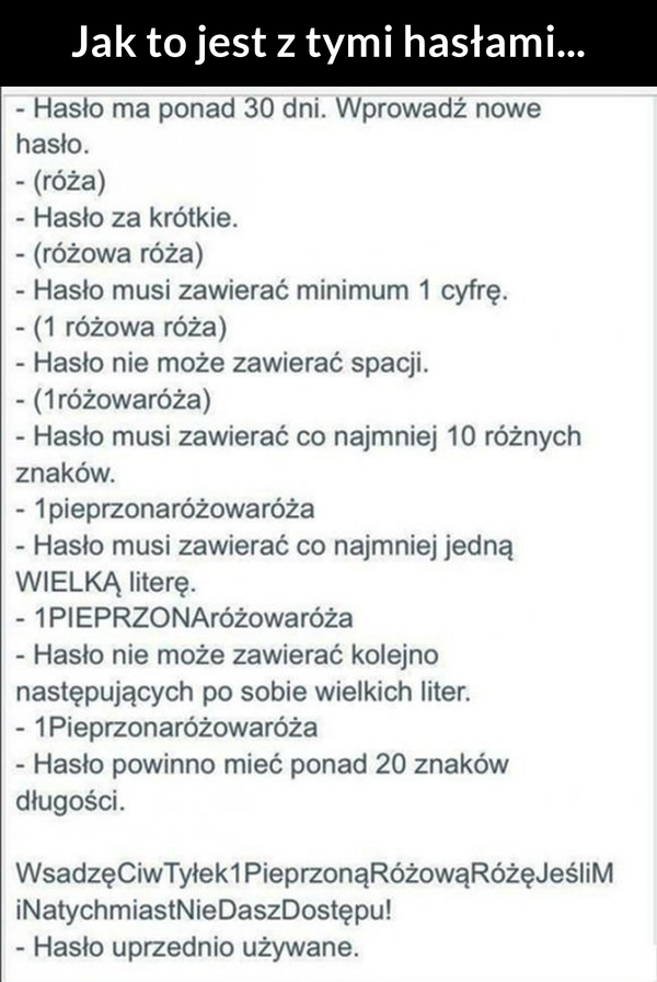 Tak to jest z tymi hasłami :D