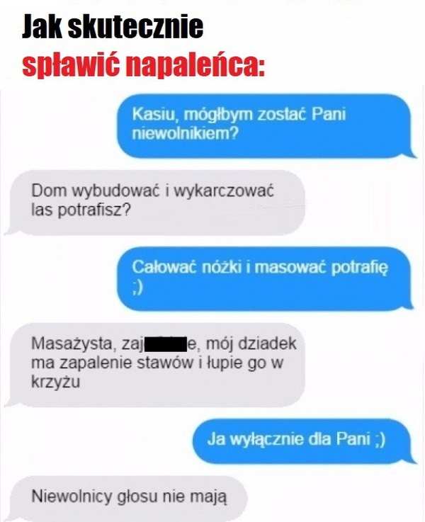 Sposób na napaleńca :D