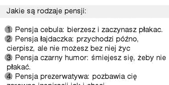 Rodzaje pensji. Nr 5 to HIT :D