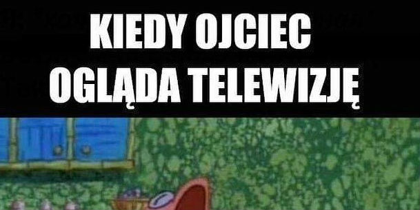 Ojcowie tak mają