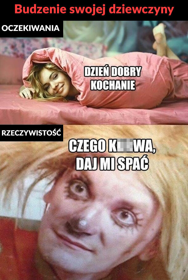Budzenie dziewczyny - oczekiwania vs rzeczywistość :D