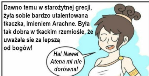 Mit o Arachne. Musisz go poznać!