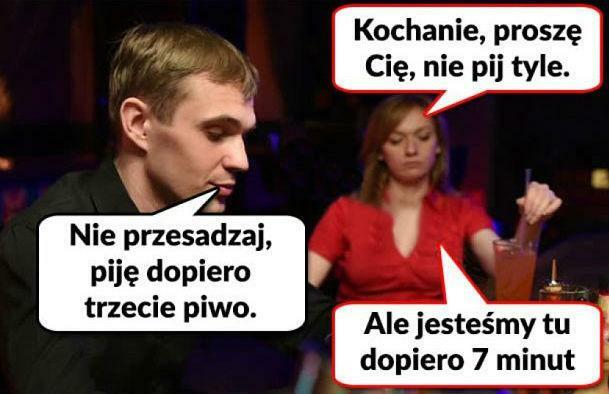 Nie pij tyle :D