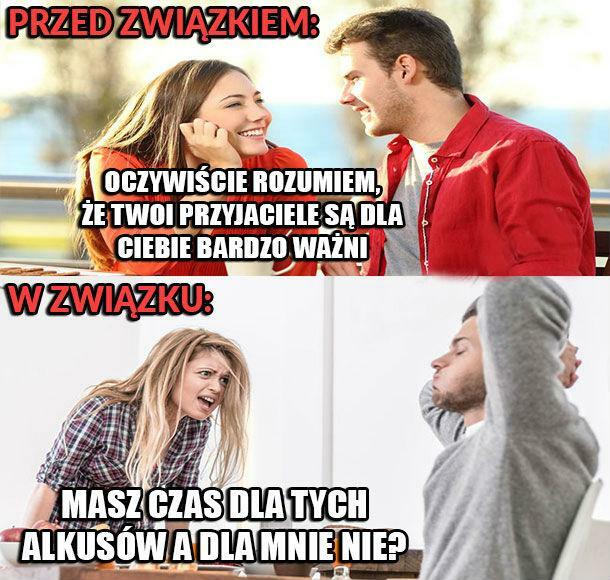 Przed związkiem i w trakcie :D