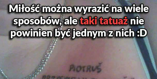 Taki tatuaż to nie jest najlepszy pomysł