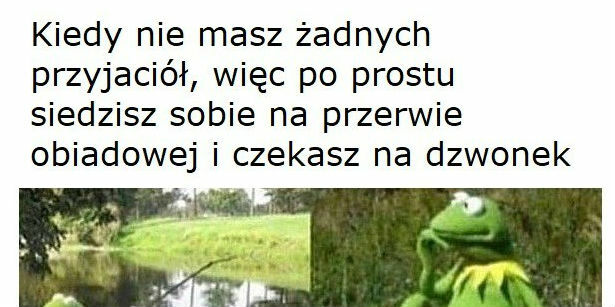 Prawdziwych przyjaciół poznajemy w biedzie