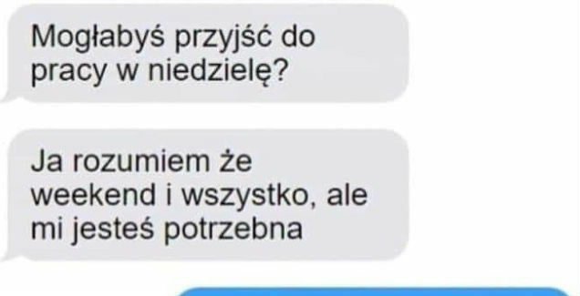 Kiedy szef prosi