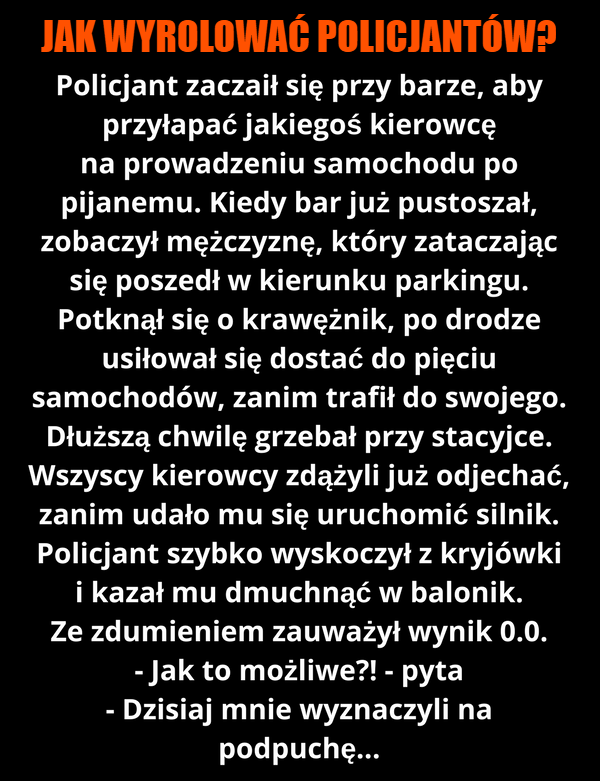 Jak wyrolować policjantów :D