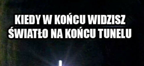 Światło w tunelu