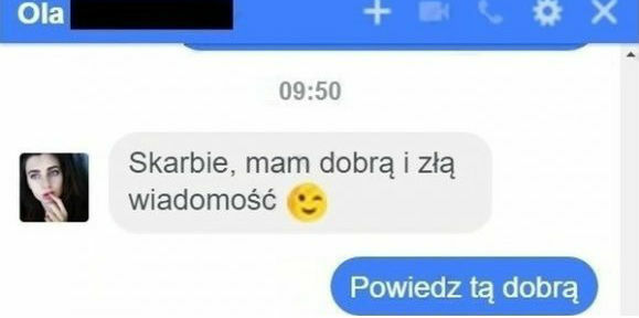 Dobra i zła wiadomość