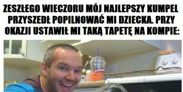 Kiedy zostawisz dziecko z przyjacielem