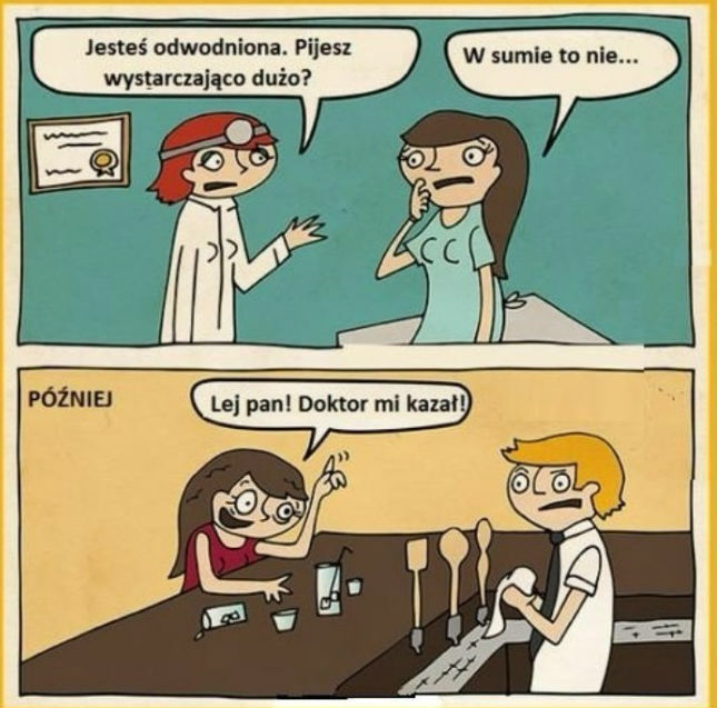 Trzeba dużo pić