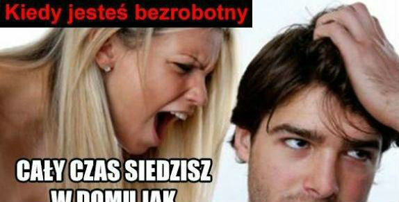 Kiedy jesteś bezrobotny vs kiedy masz pracę