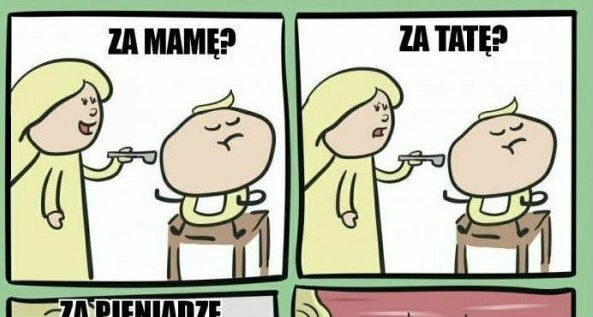 Każdy sposób jest dobry
