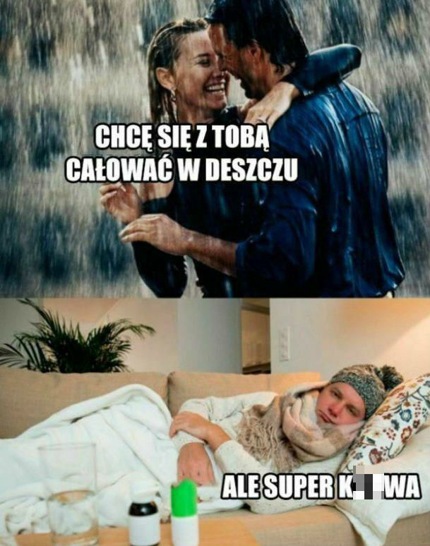 Tak się kończą całuski w deszczu