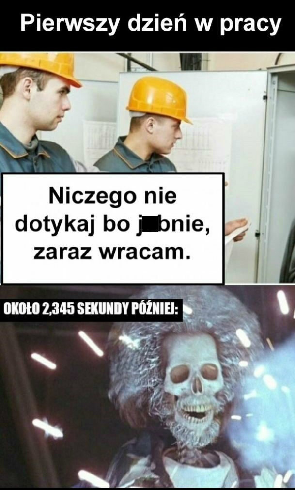 Pierwszy dzień w pracy