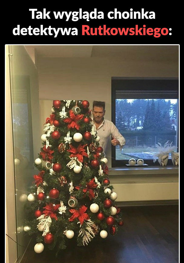 Choinka u Rutkowskiego :D