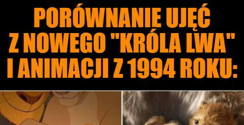 Król Lew: nowa wersja vs stara wersja