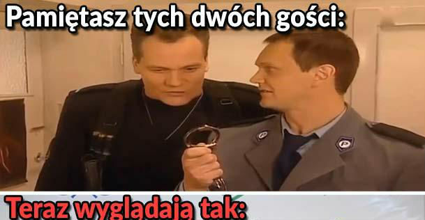 Pamiętacie tych dwóch gości?