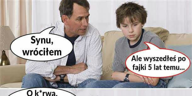 Powrót ukochanego ojca