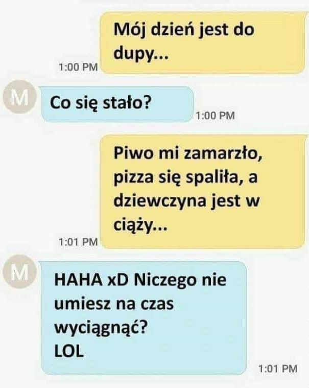 Najgorszy dzień życia!