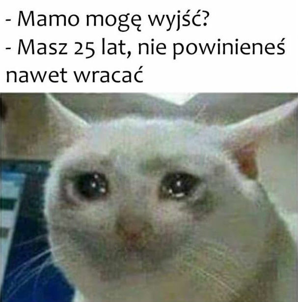 Kiedy mam 25 lat