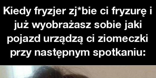 Niefortunna wizyta u fryzjera