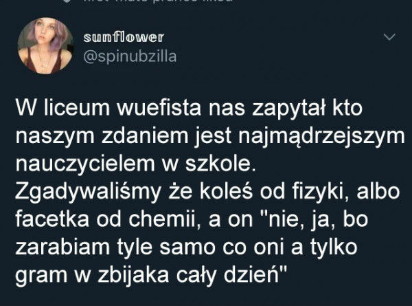 Najmądrzejszy nauczyciel w szkole :D