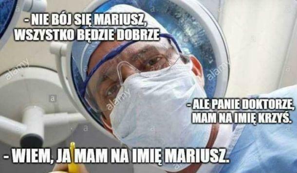 Nie bój się, Mariusz...