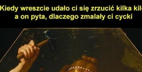 Minusy odchudzania :D