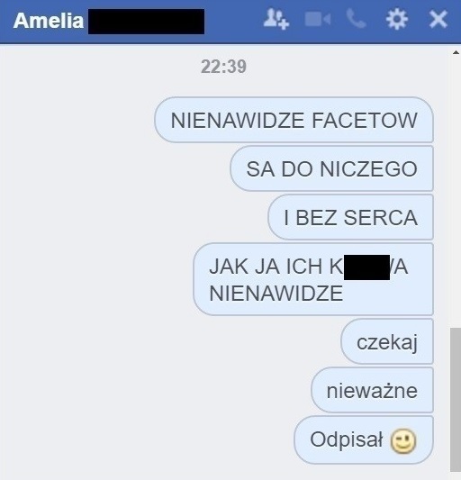 Nienawiść do facetów :D