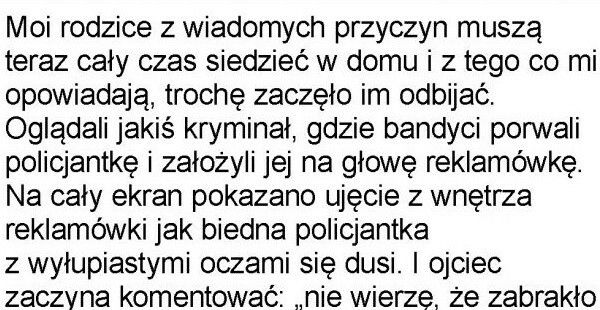 Wariactwo na kwarantannie :D