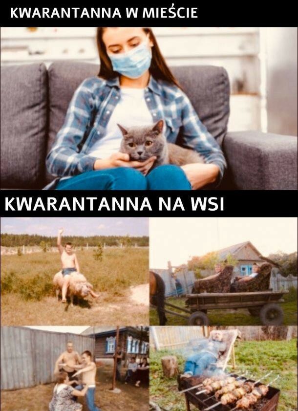 Kwarantanna w mieście vs na wsi :D
